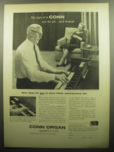 1958 Conn Organ Ad - The joys of a Conn are for all.. and forever - £14.72 GBP