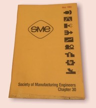SME Society Of Manufactureing Engineers May 1982 Booklet - $90.77 MXN
