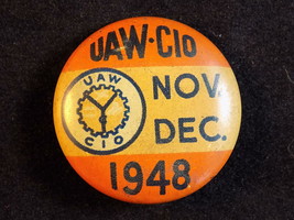 Vintage AUTO WORKERS PINBACK 1948 UAW CIO November December L. J Imber C... - £7.90 GBP