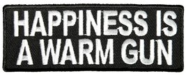 Happiness is A Warm Gun Patch - Color - Veteran Owned Business. - £4.39 GBP