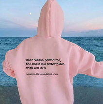 Dear Person Behind Me Quotes pink Pullover Vintage Unisex Trendy Hoodies - $23.99