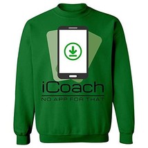 Icoach No App for Coaching I Coach Teacher Trainer Gift All Sports Funny - Sweat - £37.97 GBP
