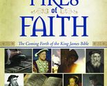 Fires of Faith: The Coming Forth of the King James Bible [DVD] - $28.52