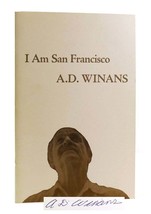 Allan David - A. D. Winans I Am San Francisco Signed 1st Edition 1st Printing - £123.79 GBP