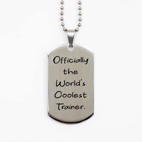 Funny Trainer, Officially The World&#39;s Coolest Trainer, Inspirational Sil... - $19.55