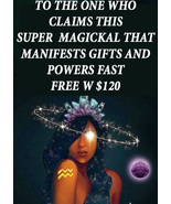 Haunted FREE W $120 MANIFEST ALL GIFTS AND POWERS FAST RARE FREE MAGICKAL  - £0.00 GBP