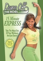 Dance Off The Inches 15 Minute Express Workouts Dvd New Dancing Exercise Fitness - £6.26 GBP