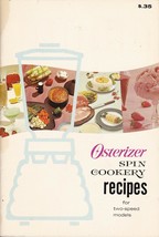 MARCH 1966 OSTERIZER SPIN COOKERY RECIPES FOR TWO-SPEED MODELS VINTAGE C... - $7.99