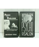 Michael Cole 1986 VHS Lot Panic in the Parlour Psycho in the Salon Eduta... - £37.52 GBP