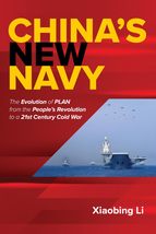 China&#39;s New Navy: The Evolution of PLAN from the People&#39;s Revolution to ... - £21.52 GBP