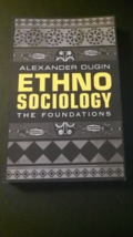 Ethnosociology : The Foundations by Alexander Dugin (2019, Trade Paperba... - $36.62