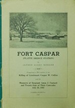 Signed Copy:  Fort Casper (Platte Bridge Station) by Alfred James Mokler, Publis - £62.90 GBP