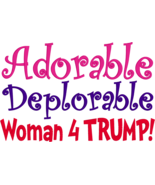 Political Embroidered Shirt - Adorable Deplorable Woman 4 TRUMP! - $21.95