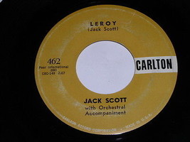 Jack Scott Leroy My True Love 45 Rpm Record Vintage Carlton Label - £14.93 GBP