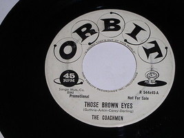 The Coachmen Those Brown Eyes Bald Mountain 45 Rpm Record Orbit Label Promo - £15.18 GBP