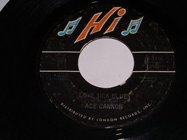 Ace Cannon Love Sick Blues Cold Cold Heart 45 Rpm Record Vintage Hi Label - £14.95 GBP