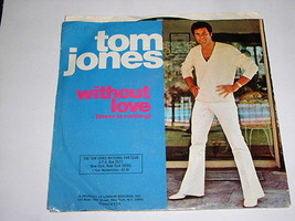 Tom Jones Without Love 45 Rpm Record Picture Sleeve Vintage - £12.57 GBP