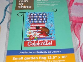 RAIN OR SHINE CELEBRATE Small 2 Sided Garden Flag 12.5 X 18 Patriotic - $15.12