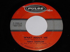 Tony Darrow What About Me You Can&#39;t Save Your Love 45 Rpm Record Pulse Label - £31.96 GBP