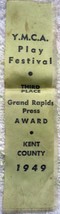 Vintage YMCA Play Festival 3rd Place Ribbon Grand Rapids Press MI 1949 - $4.99
