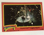Superman II 2 Trading Card #64 Christopher Reeve - $1.97