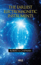 The Earliest Electromagnetic Instruments  - £10.90 GBP