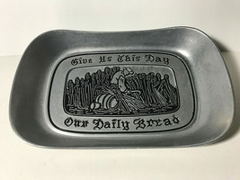 10-3/4 In x 1.x 7 WILTON RWP ARMETALE PEWTER Tray &quot;GIVE US THIS DAY...&quot; - $5.49