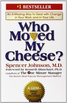 Who Moved My Cheese [Hardcover] Johnson, Spencer and Blanchard, Kenneth - £5.53 GBP