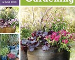 Container Gardening: Fresh Ideas for Outdoor Living (Sunset Outdoor Design] - $4.55