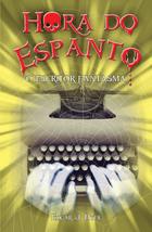 Hora do Espanto-O Escritor Fantasma [Paperback] Edgar J. Hyde - £23.50 GBP