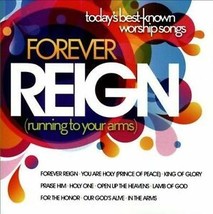 Forever Reign: Today&#39;s Best-Known Worship Songs by Various Artists (CD, ... - $12.86
