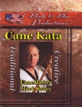 Cane Advanced Traditional &amp; Creative Techniques Kata DVD Mark Shuey mart... - $24.00