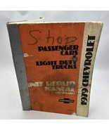 Chevrolet Unit Repair Manual, 1979 Passenger Cars &amp; Light Duty Trucks Ov... - $20.08 CAD