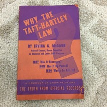 The Taft-Hartley Law by Irving G. McCann Paperback Book First Printing1950 - £9.58 GBP