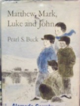 Matthew, Mark, Luke and John [Hardcover] Pearl S. Buck - £89.95 GBP