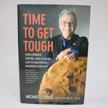 SIGNED Time To Get Tough By Michael J. Coles 2018 Hardcover Book w/Dust Jacket  - £15.07 GBP