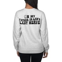 On My Father-In-Law&#39;s Last Nerve Unisex Sweatshirt, Funny Christmas Shir... - £26.72 GBP+