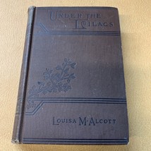 Under The Lilacs By Louisa May Alcott 1905 Edition Hardcover Children&#39;s Novel - £39.14 GBP