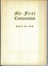 My first communion Kerr, Hugh Thomson - £3.43 GBP