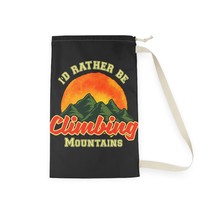 Personalized Laundry Bag: I&#39;d Rather Be Climbing Mountains, Nature-Inspi... - £25.49 GBP+