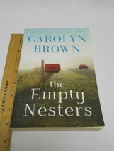 NEW PB Book: The Empty Nesters by Carolyn Brown 2019 On Life And Love  - £6.08 GBP