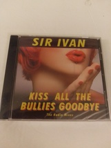 Kiss All The Bullies Goodbye The Radio Mixes Audio CD Sir Ivan ft. Taylor Dayne - £11.84 GBP