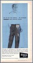 1950s Haggar Men&#39;s Slacks PRINT AD &quot;100% Worsted Slacks&quot; BX2 - $86.97 MXN