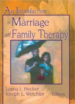 An Introduction to Marriage and Family Therapy (2003, Paperback) - $21.00