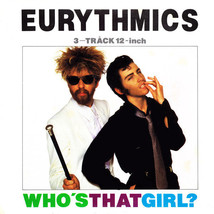 Eurythmics - Who&#39;s That Girl? (12&quot;) (VG+) - $8.09