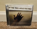 Hold You High by By the Tree (CD, 2004) - $5.69