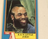 The A-Team Trading Card 1983 #64 Mr T - $1.97