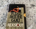 Please Pass the Guilt: A Nero Wolfe Novel by Rex Stout HC DJ 1973 BCE Ve... - $11.87