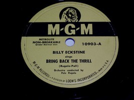 Billy Eckstine Bring Back The Thrill I Apologize 78 Rpm Record MGM Label - £19.98 GBP