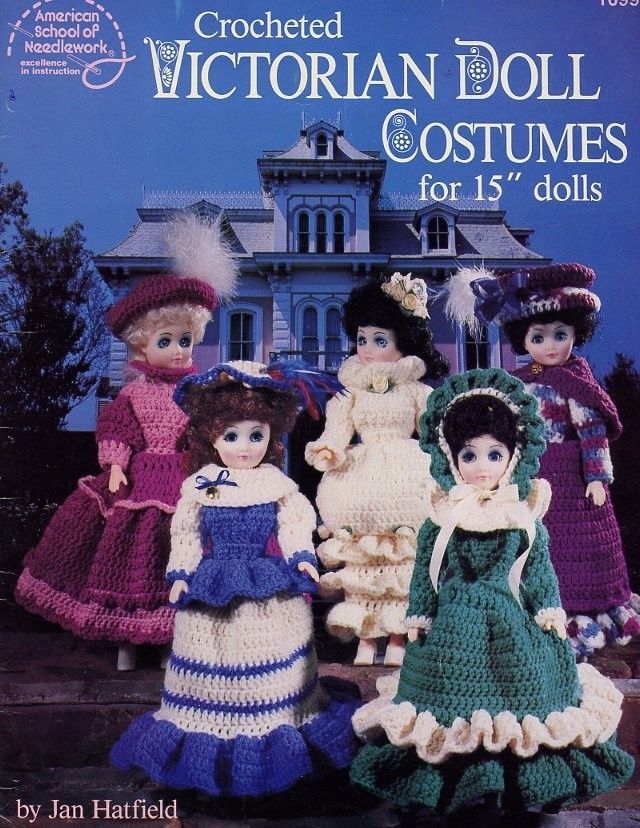 Victorian Doll Costumes 5 Designs for 15" Dolls Crochet PATTERN/INSTRUCTIONS - $2.67
